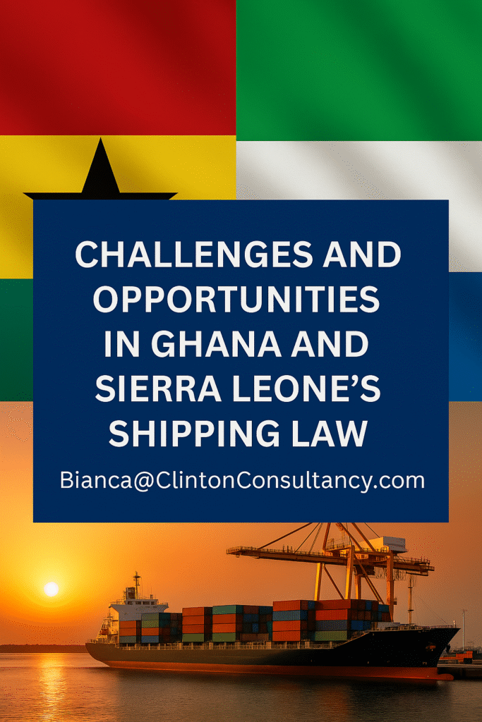 Shipping law in Ghana and Sierra Leone – Bianca Akweley Clinton, maritime lawyer.